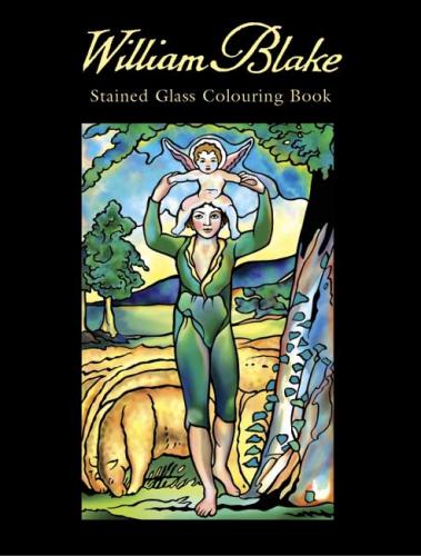 книга William Blake Stained Glass Colouring Book, автор: William Blake