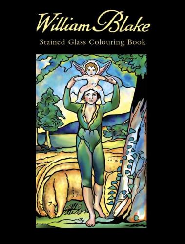 обложка книги William Blake Stained Glass Colouring Book книга William Blake Stained Glass Colouring Book, автор: William Blake