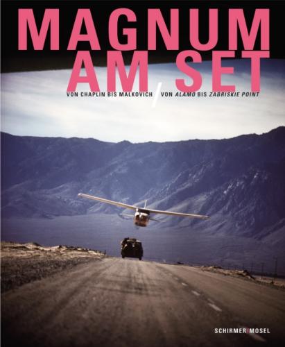 книга Magnum am Set: Von Chaplin bis Malkovich, von Alamo bis Zabriskie Point, автор: Isabel Siben, Andrea Holzherr