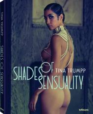 Tina Trumpp: Shades of Sensuality - УЦІНКА - пошкоджена обкладинка Tina Trumpp