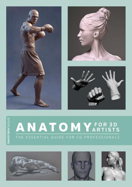 книга Anatomy for 3D Artists: The Essential Guide for CG Professionals, автор: Chris Legaspi, 3DTotal Publishing