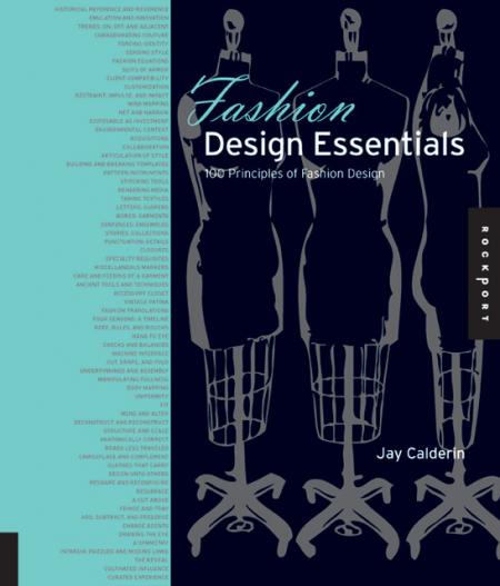 обложка книги Fashion Design Essentials: 100 Principles of Fashion Design (Essential Design Handbooks) книга Fashion Design Essentials: 100 Principles of Fashion Design (Essential Design Handbooks), автор: Jay Calderin