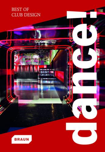 обложка книги Dance! Best of Club Design книга Dance! Best of Club Design, автор: