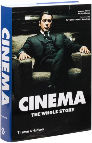 обложка книги Cinema: The Whole Story книга Cinema: The Whole Story, автор: Philip Kemp