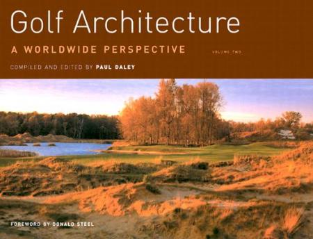 обложка книги Golf Architecture: A Worldwide Perspective. Vol. 2 книга Golf Architecture: A Worldwide Perspective. Vol. 2, автор: Paul Daley (Editor)