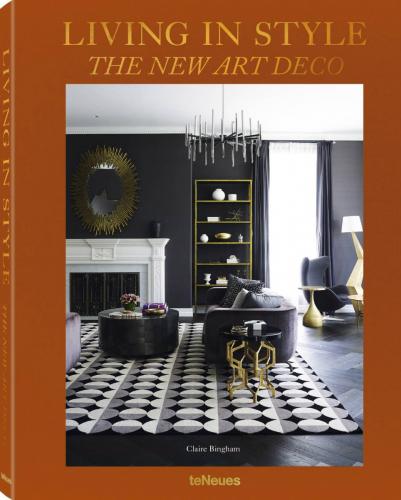 обложка книги Living in Style: The New Art Deco книга Living in Style: The New Art Deco, автор: Claire Bingham