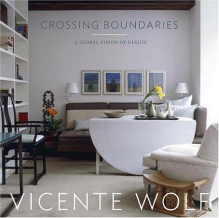 книга Crossing Boundaries: A Global Vision of Design, автор: Vicente Wolf