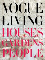 Vogue Living: Houses, Gardens, People Hamish Bowles