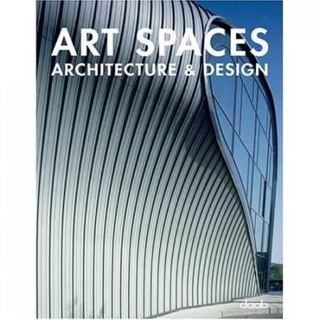обложка книги Art Spaces Architecture & Design книга Art Spaces Architecture & Design, автор: