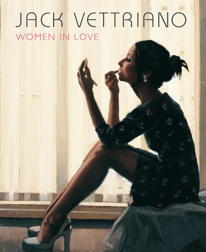 книга Jack Vettriano: Women in Love, автор: Jack Vettriano