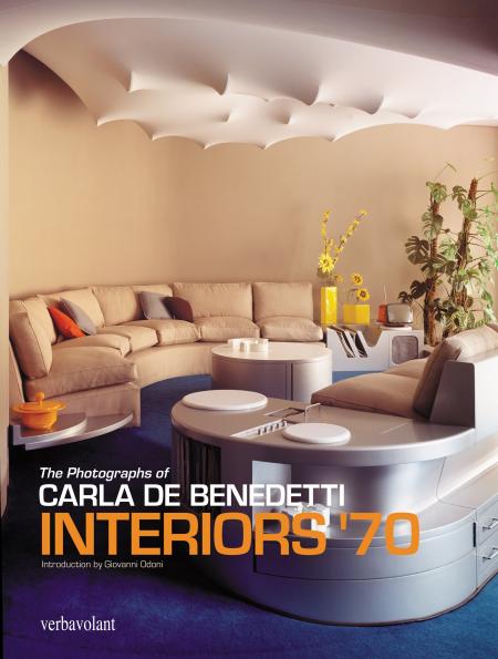книга Interiors '70: Photographs of Carla De Benedetti, автор: Giovanni Odoni