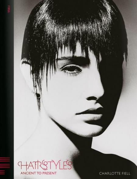 обложка книги Hairstyles: Ancient To Present книга Hairstyles: Ancient To Present, автор: Charlotte Fiell