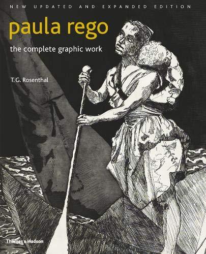обложка книги Paula Rego: The Complete Graphic Work книга Paula Rego: The Complete Graphic Work, автор: T. G. Rosenthal