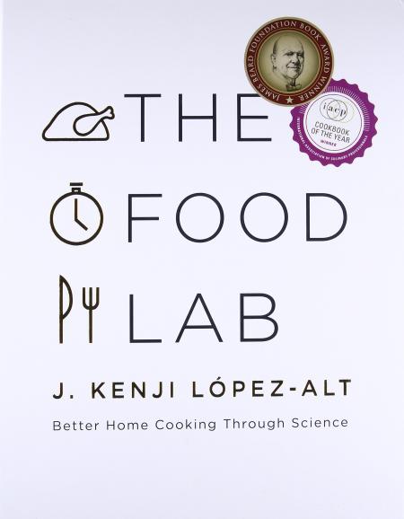 обложка книги The Food Lab: Better Home Cooking Through Science книга The Food Lab: Better Home Cooking Through Science, автор: J. Kenji López-Alt