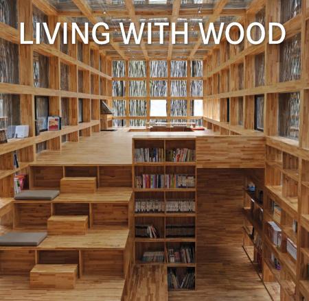 обложка книги Living with Wood книга Living with Wood, автор: