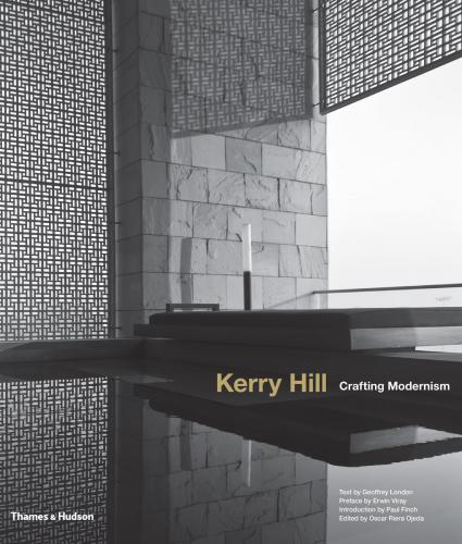 обложка книги Kerry Hill: Crafting Modernism книга Kerry Hill: Crafting Modernism, автор: Geoffrey London, Paul Finch, Oscar Riera Ojeda