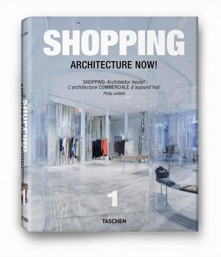 обложка книги Shopping Architecture Now! книга Shopping Architecture Now!, автор: Philip Jodidio