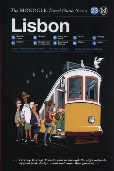 обложка книги Lisbon: The Monocle Travel Guide Series книга Lisbon: The Monocle Travel Guide Series, автор: Tyler Brûlé, Andrew Tuck, Joe Pickard