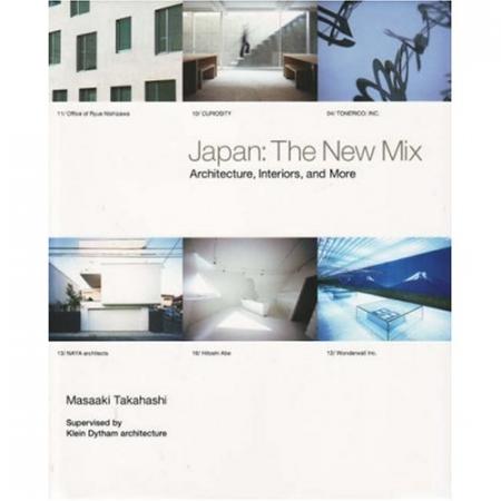 обложка книги Japan: The New Mix. Architecture, Interiors and More книга Japan: The New Mix. Architecture, Interiors and More, автор: Masaaki Takahashi