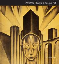 Art Deco: Masterpieces of Art Janet Tyson