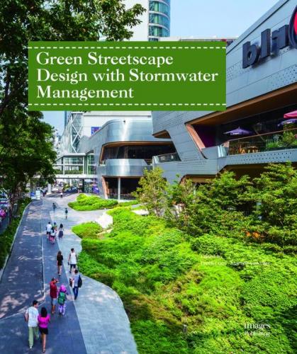 обложка книги Green Streetscape Design with Stormwater Management книга Green Streetscape Design with Stormwater Management, автор: Freek Loos, Martine van Vliet