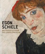 Egon Schiele: Masterpieces from the Leopold Museum, автор: Elisabeth Leopold,  Rudolph Leopold