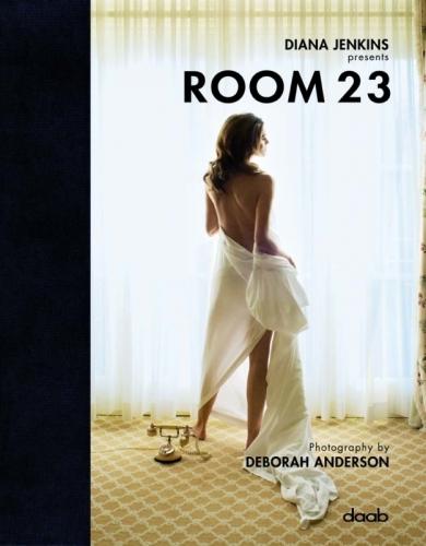 обложка книги Room 23 книга Room 23, автор: Deborah Anderson (Author, Photographer), Diana Jenkins (Editor)
