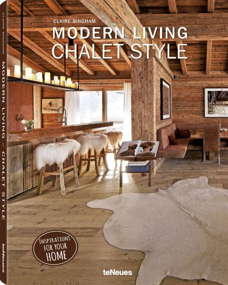 обложка книги Modern Living: Chalet Style книга Modern Living: Chalet Style, автор: Claire Bingham