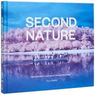 Second Nature: Photography in the Age of the Anthropocene, автор: Jessica May, Marshall Price, Donna Haraway, Candice Hopkins, Rocio Aranda-Alvarado