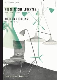 Lighting in the Modern Era of the '50s Alexander Koch