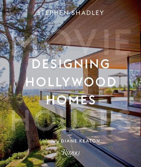 книга Designing Hollywood Homes: Movie Houses, автор: Stephen Shadley, Patrick Pacheco
