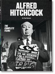 Alfred Hitchcock. The Complete Films Paul Duncan