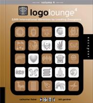 LogoLounge 4: 2000 International Identities by Leading Designers (mini) Catherine Fishel, Bill Gardner