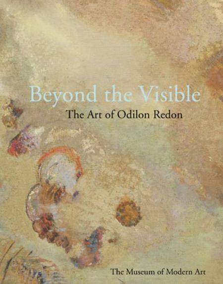 обложка книги Beyond the Visible: The Art of Odilon Redon книга Beyond the Visible: The Art of Odilon Redon, автор: Jodi Hauptman, Marina Van Zuylen