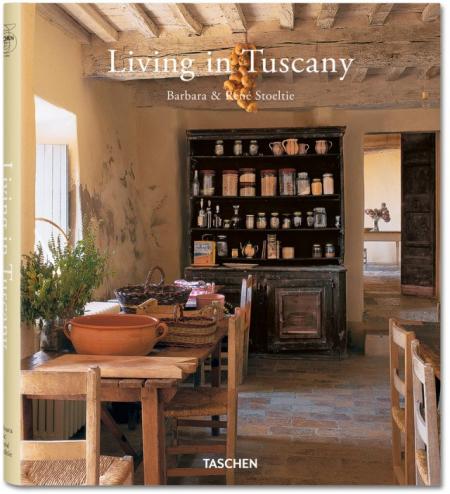 обложка книги Living in Tuscany книга Living in Tuscany, автор: Barbara Stoeltie, Rene Stoeltie, Angelika Taschen