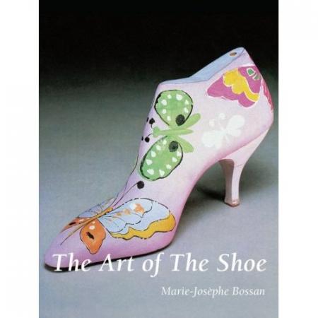 обложка книги The Art Of The Shoe книга The Art Of The Shoe, автор: Marie-Josephe Bossan