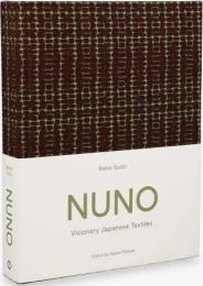 NUNO: Visionary Japanese Textiles, автор: Reiko Sudo, Naomi Pollock