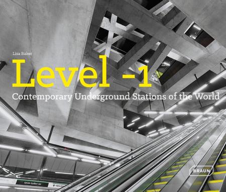 обложка книги Level 1: Contemporary Underground Stations of the World книга Level 1: Contemporary Underground Stations of the World, автор: Lisa Baker