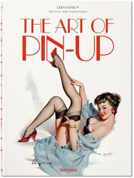обложка книги The Art of Pin-up книга The Art of Pin-up, автор: Dian Hanson, Sarahjane Blum, Louis Meisel