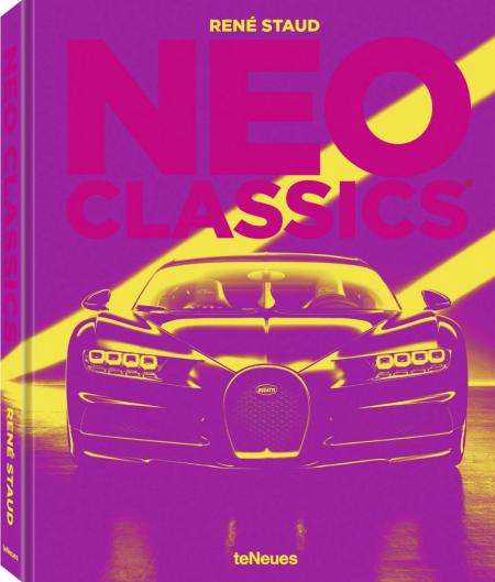 книга Neo Classics: З Factory to Legendary in 0 Seconds, автор: René Staud