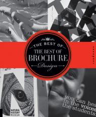 The Best of the Best of Brochure Design 2 Jason Godfrey, Willoughby Design Group , Wilson Harvey