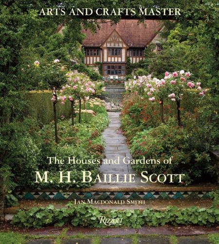обложка книги The Houses and Gardens of M.H. Baillie Scott книга The Houses and Gardens of M.H. Baillie Scott, автор: Ian Macdonald-Smith