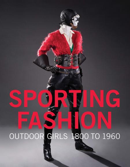 книга Sporting Fashion: Outdoor Girls 1800 to 1960, автор: Kevin L. Jones, Christina M. Johnson, Kirstin Purtich