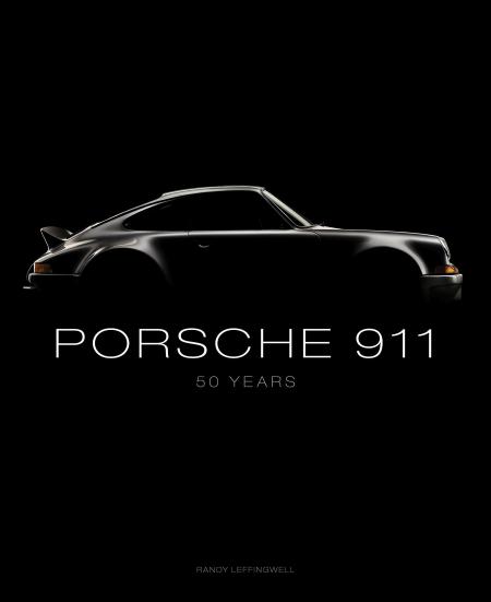 книга Porsche 911: Fifty Years, автор: Randy Leffingwell