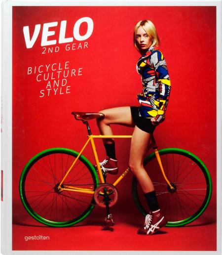обложка книги Velo - 2nd Gear: Bicycle Culture and Style книга Velo - 2nd Gear: Bicycle Culture and Style, автор: S. Ehmann, R. Klanten