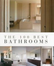 The 100 Best Bathrooms Wim Pauwels