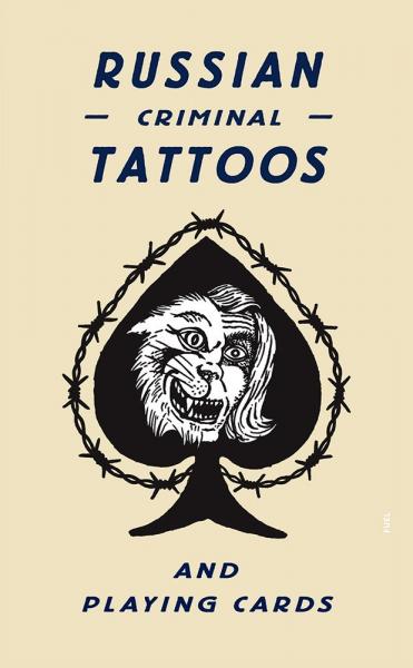 книга Російський Criminal Tattoos and Playing Cards, автор: Arkady Bronnikov, Damon Murray, Stephen Sorrell