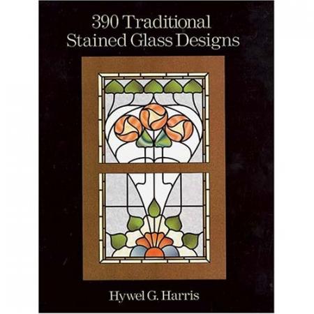 книга 390 Traditional Stained Glass Designs, автор: Hywel G. Harris