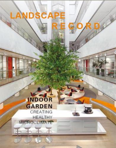 книга Landscape Record: Indoor Garden, автор: Landscape Record Los Angeles