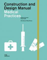 Будівництво та дизайн Manual: Medical Practices Philipp Meuser